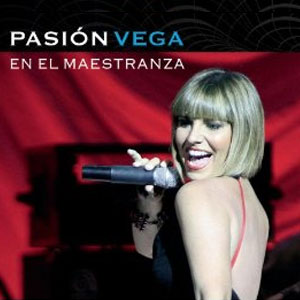 Álbum Con Pasión En El Maestranza de Pasión Vega