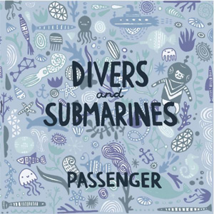 Álbum Divers & Submarines de Passenger