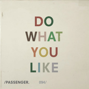 Álbum Do What You Like (Ep) de Passenger