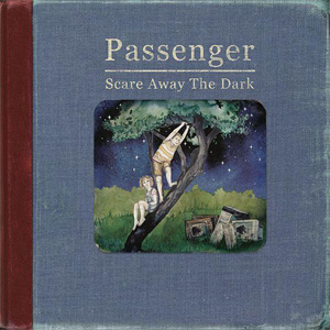 Álbum Scare Away The Dark de Passenger