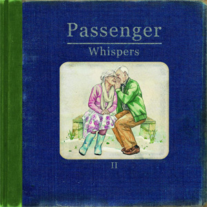 Álbum Whispers II (Deluxe Edition) de Passenger