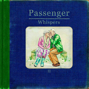 Álbum Whispers II de Passenger