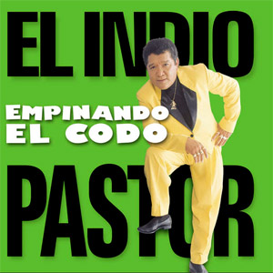 Álbum Empinando El Codo de Pastor López