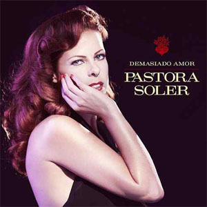 Álbum Demasiado Amor de Pastora Soler