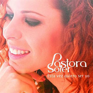 Álbum Esta Vez Quiero Ser Yo de Pastora Soler