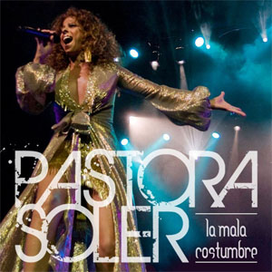 Álbum La Mala Costumbre de Pastora Soler