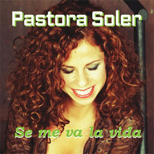 Álbum Se Me Va La Vida de Pastora Soler