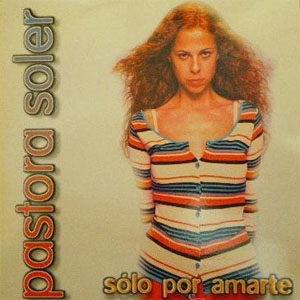 Álbum Solo Por Amarte de Pastora Soler
