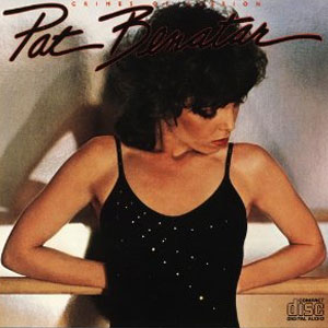 Álbum Crimes of Passion de Pat Benatar