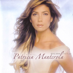 Álbum Déjame Volar de Patricia Manterola
