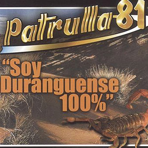 Álbum Soy Duranguense de Patrulla 81
