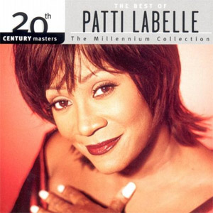 Álbum 20th Century Masters - The Millennium Collection: The Best of Patti LaBelle de Patti LaBelle