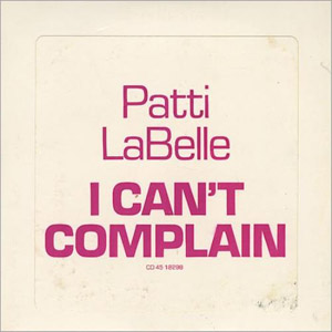 Álbum I Can't Complain de Patti LaBelle