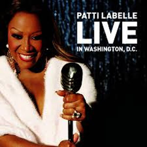 Álbum Patti LaBelle: Live In Washington, D.C. de Patti LaBelle