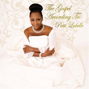 Álbum The Gospel According to Patti LaBelle de Patti LaBelle