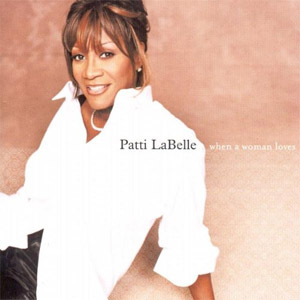 Álbum When a Woman Loves de Patti LaBelle
