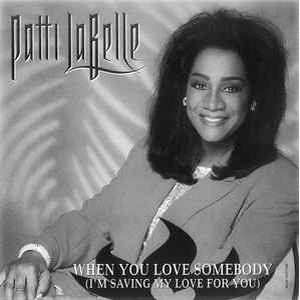 Álbum When You Love Somebody (I'm Saving My Love For You) de Patti LaBelle