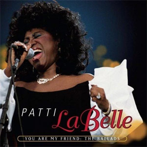 Álbum You Are My Friend: The Ballads de Patti LaBelle