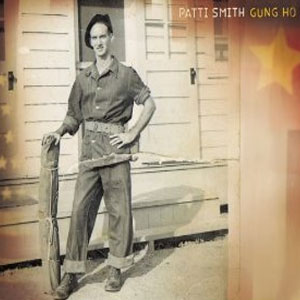 Álbum Gung Ho de Patti Smith
