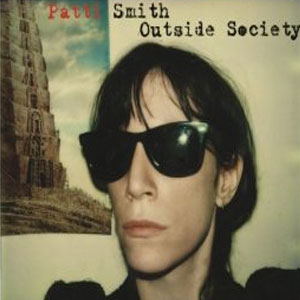 Álbum Outside Society de Patti Smith