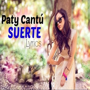 Álbum Suerte de Paty Cantú