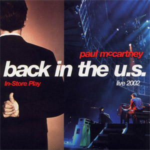 Álbum Back In The Us Live 2002  de Paul McCartney