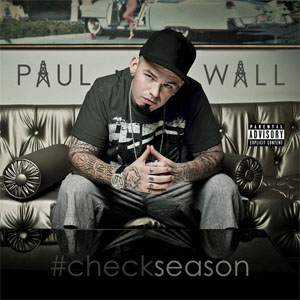 Álbum #Checkseason de Paul Wall
