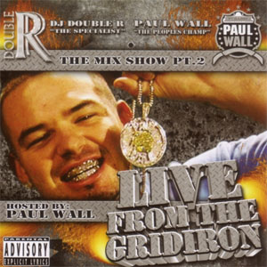 Álbum Live from the Gridiron de Paul Wall