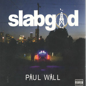Álbum Slabgod de Paul Wall
