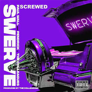 Álbum Swerve (Screwed) de Paul Wall