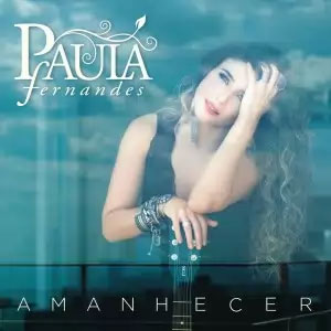 Álbum Amanhecer de Paula Fernándes