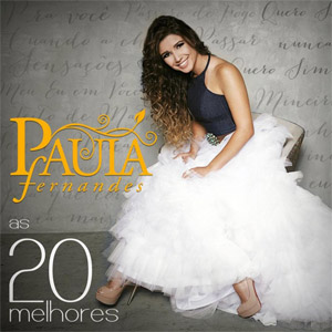 Álbum As 20 Melhores de Paula Fernándes