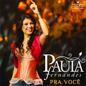 Álbum Pra Voce (Live) de Paula Fernándes
