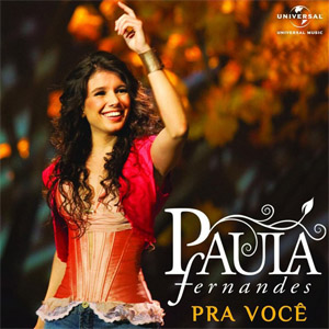 Álbum Pra Voce (Live) de Paula Fernándes