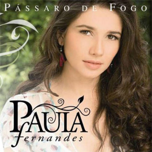 Álbum Passaro De Fogo de Paula Fernándes