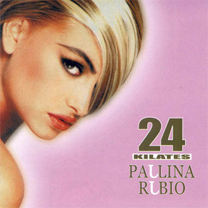 Álbum 24 Kilates de Paulina Rubio