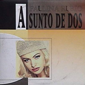 Álbum Asunto De Dos de Paulina Rubio