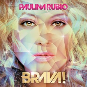 Álbum Brava de Paulina Rubio