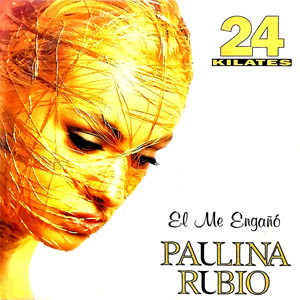 Álbum Él Me Engañó de Paulina Rubio