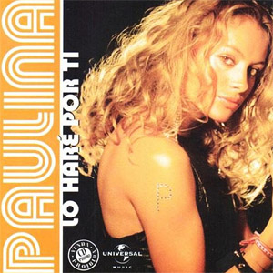 Álbum Lo Haré Por Ti de Paulina Rubio