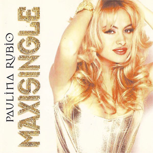 Álbum Maxi Single de Paulina Rubio