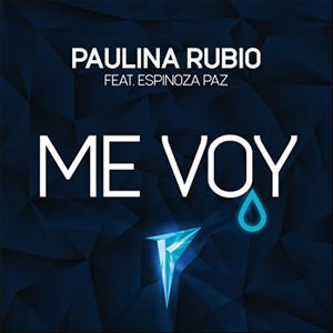 Álbum Me Voy de Paulina Rubio