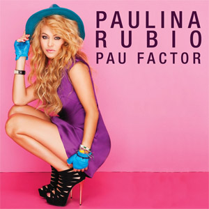 Álbum Pau Factor de Paulina Rubio