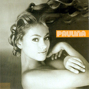 Álbum Paulina de Paulina Rubio