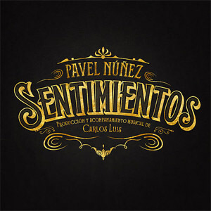 Álbum Sentimientos de Pavel Núñez