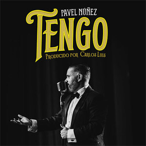 Álbum Tengo de Pavel Núñez
