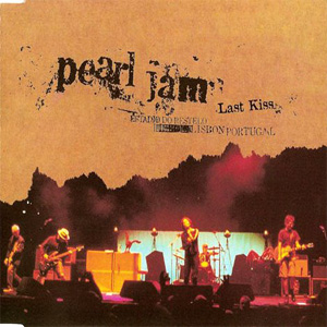 Álbum Last Kiss (Estádio do Restelo, Lisbon, Portugal) de Pearl Jam