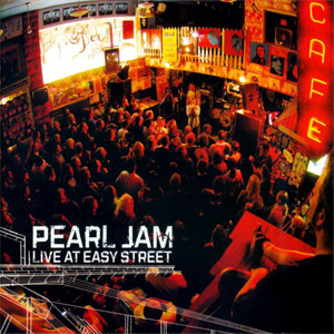 Álbum Live At Easy Street de Pearl Jam