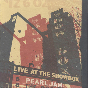 Álbum Live At The Showbox de Pearl Jam