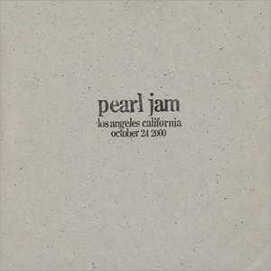 Álbum Los Angeles, CA 24-October-2000 (Live) de Pearl Jam